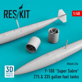 ResKit F-100 "Super Sabre" 275 & 335 gallon fuel tanks (3D Printing) (1/48) RSU48-0224