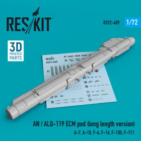 ResKit AN / ALQ-119 ECM pod (long length version) (A-7, A-10, F-4, F-16, F-105, F-111) (3D printing) (1/72) RS72-0409
