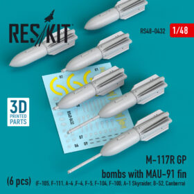 ResKit 1/48 M-117R GP bombs with MAU-91 fin (6 pcs) (F-105,F-111, A-4 ,F-4, F-5, F-104, F-100, A-1 Skyraider, B-52, Canberra) (3D Printing)  RS48-0432