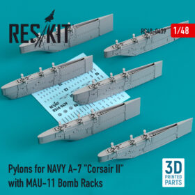 ResKit 1/48 Pylons for NAVY A-7 "Corsair II" with MAU-11 Bomb Racks (3D Printing)  RS48-0439