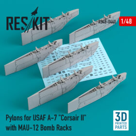 ResKit 1/48 Pylons for USAF A-7 "Corsair II" with MAU-12 Bomb Racks (3D Printing)  RS48-0440