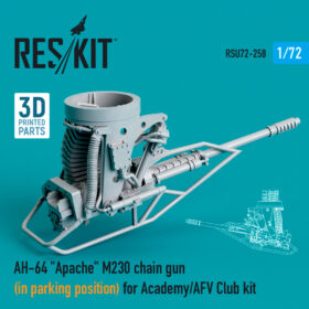 ResKit 1/72 AH-64 "Apache" M230 chain gun (in parking position) for Academy / AFV Club kit (3D printing)  RSU72-0258