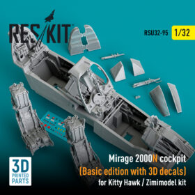 ResKit Mirage 2000N cockpit (Basic edition with 3D decals) for Kitty Hawk / Zimimodel kit (3D Printed) (1/32) RSU32-0095