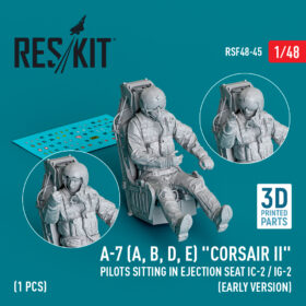 Reskit A-7 (A, B, D, E) "Corsair II" pilots sitting in ejection seat IC-2 / IG-2 (early version) (3D Printed) (1 pcs) (1/48) RSF48-0045