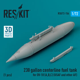Reskit 230 gallon centerline fuel tank for OV-10 (A,B,C) (1 pcs) (3D Printed) (1/72) RSU72-0156