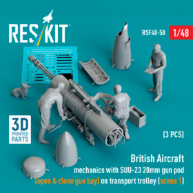 Reskit British Aircraft mechanics with SUU-23 20mm gun pod (open & close gun bay) on on transport trolley (3 pcs) (3D Printed) (1/48)