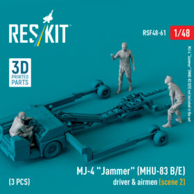 Reskit MJ-4 "Jammer" (MHU-83 B/E) driver & airmen (3 pcs) (3D Printed) (1/48)