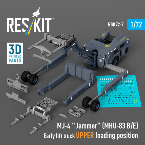 ResKit MJ-4 "Jammer" (MHU-83 B/E) Early lift truck UPPER loading position (3D Printed model kit) (1/72) RSK72-0007