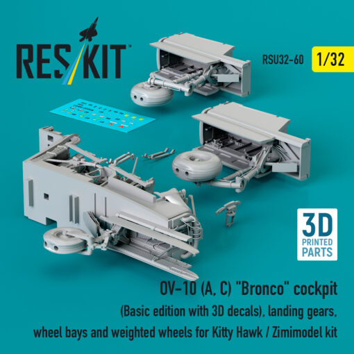 Reskit OV-10 (A, C) "Bronco" cockpit , landing gears, wheel bays and weighted wheels for Kitty Hawk / Zimimodel kit (3D Printed) (1/32) RSU32-0060 - Image 2