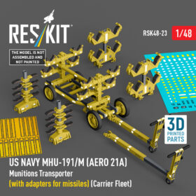 Reskit US NAVY MHU-191/M (AERO 21A) Munitions Transporter (Carrier Fleet) (3D Printed model kit) (1/48)