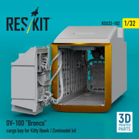 Reskit OV-10D "Bronco" cargo bay for Kitty Hawk/Zimimodel kit (3D Printed) RSU32-0102