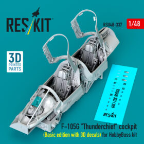 Reskit F-105G "Thunderchief" cockpit (Basic edition with 3D decals) for HobbyBoss kit (1/48) RSU48-0337