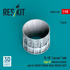 Reskit B-1B "Lancer" exhaust nozzle (late - type 2) only for RESKIT RSU48-0426, RSU48-0427 (3D Printed) (1/48) RSU48-0428