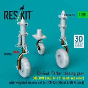 Reskit CH-54A "Tarhe" landing gear (MEDIUM LOAD, M-121 bomb and other) with weighted wheels set for ICM kit (1/35) RSU35-0075