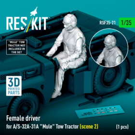 Reskit Female driver for A/S-32A-31A "Mule" Tow Tractor (scene 2) (1 pcs) (3D Printed) (1/35)