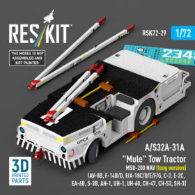 Reskit A/S32A-31A "Mule" Tow Tractor MSU-200 NAV (long version) (AV-8B, F-14B/D, F/A-18C/D/E/F/G, C-2, E-2С, EA-6B, S-3B, AH-1, UH-1, UH-60, CH-47, CH-53, SH-3) (3D Printed model kit) (1/72)