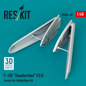 Reskit F-105 "Thunderchief" F.O.D. covers for HobbyBoss kit (3D Printed) (1/48)