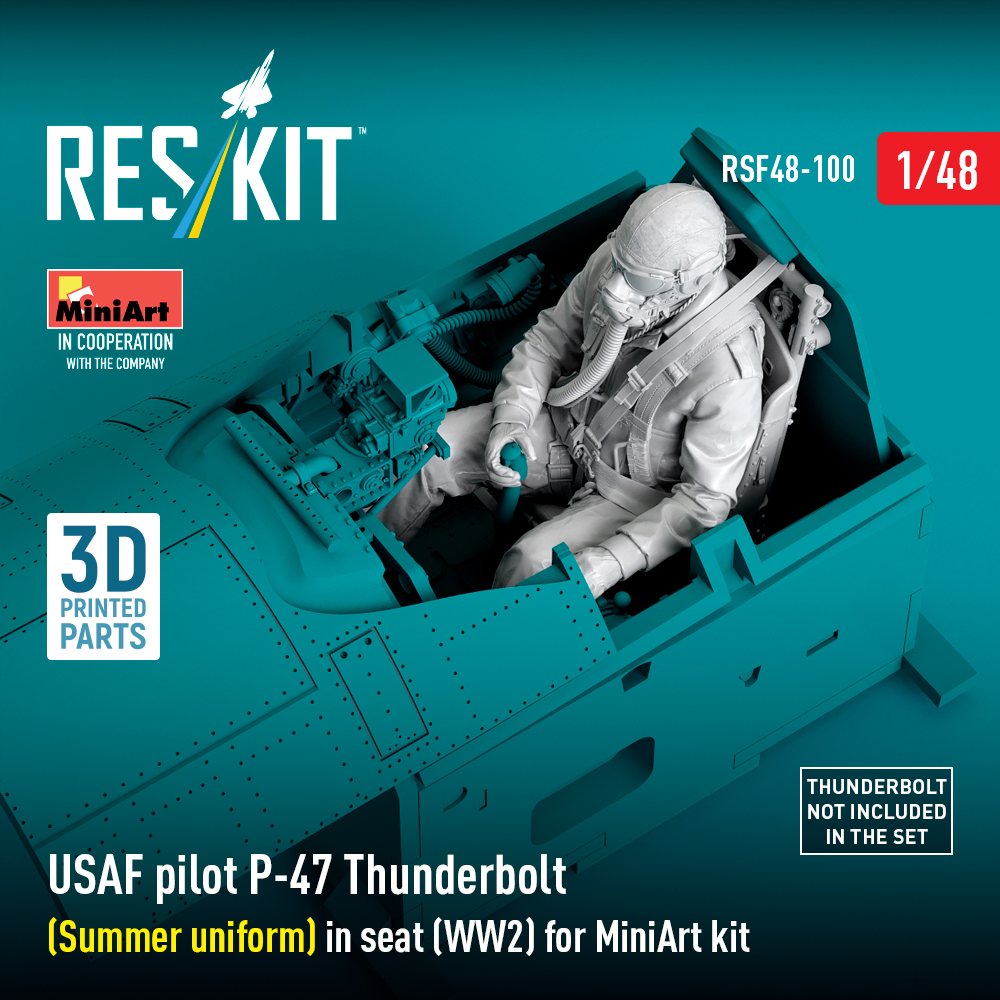 ResKit USAF pilot P-47 Thunderbolt (Summer uniform) in seat (WW2) for MiniArt kit (3D Printed) (1/48) RSF-0100