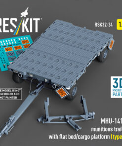 ResKit MHU-141M munitions trailer with flat bed/cargo platform (type 2) (3D Printed model kit) (1/32) RSK32-0034